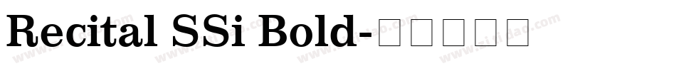 Recital SSi Bold字体转换